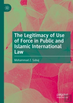 Bertrand.pt - The Legitimacy Of Use Of Force In Public And Islamic International Law