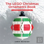 The Lego Christmas Ornaments Book