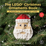 The Lego Christmas Ornaments Book Volume 2