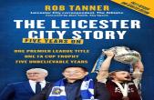 The Leicester City Story