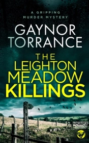 The Leighton Meadow Killings A Gripping Murder Mystery
