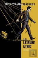 The Leisure Ethic