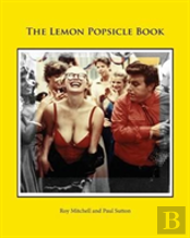 The Lemon Popsicle Book (Hardback Limited Edition)