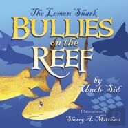 The Lemon Shark Bullies On The Reef