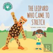 The Leopard Who Came To Stretch