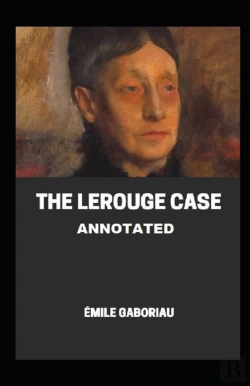 Bertrand.pt - The Lerouge Case Annotated