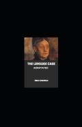 The Lerouge Case Annotated