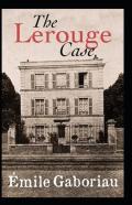 The Lerouge Case Annotated