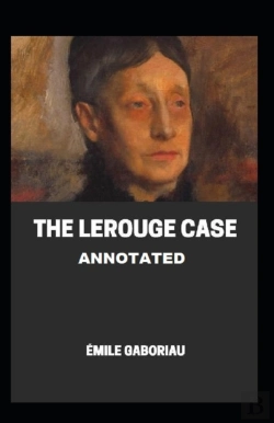 Bertrand.pt - The Lerouge Case Annotated