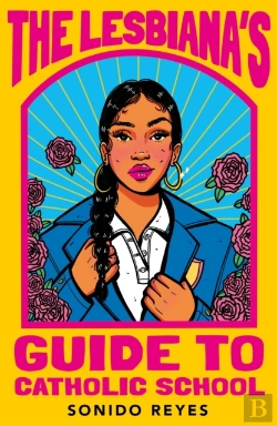 Bertrand.pt - The Lesbiana'S Guide To Catholic School