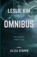The Leslie Kim Serials Omnibus