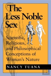 The Less Noble Sex