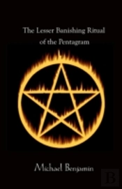 The Lesser Banishing Ritual Of The Pentagram