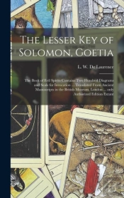 The Lesser Key Of Solomon, Goetia : The