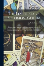The Lesser Key Of Solomon, Goetia : The