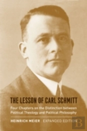 The Lesson Of Carl Schmitt