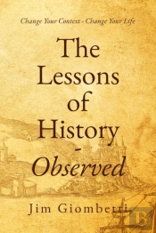 The Lessons Of History - Observed