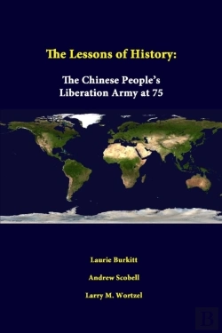Bertrand.pt - The Lessons Of History: The Chinese People'S Liberation Army At 75