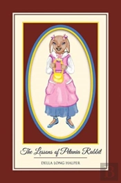 The Lessons Of Petunia Rabbit
