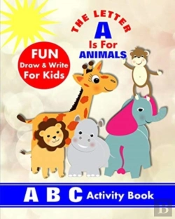 Bertrand.pt - The Letter A Is For Animals: A B C Activ