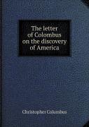The Letter Of Colombus On The Discovery Of America