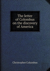 The Letter Of Colombus On The Discovery Of America
