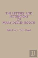 The Letters And Notebooks Of Mary Devlin Booth