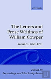 The Letters And Prose Writings Of William Cowper