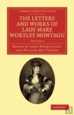 Bertrand.pt - The Letters And Works Of Lady Mary Wortley Montagu