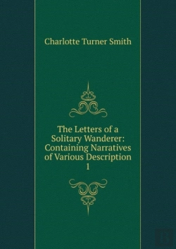 Bertrand.pt - The Letters Of A Solitary Wanderer Volume 1
