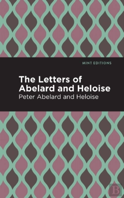 Bertrand.pt - The Letters Of Abelard And Heloise