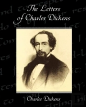The Letters Of Charles Dickens