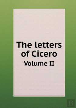 Bertrand.pt - The Letters Of Cicero Volume Ii