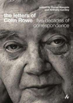 Bertrand.pt - The Letters Of Colin Rowe
