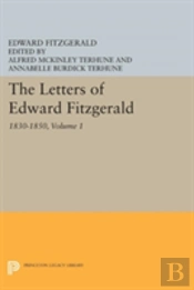 The Letters Of Edward Fitzgerald, Volume 1