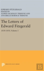 The Letters Of Edward Fitzgerald, Volume 1
