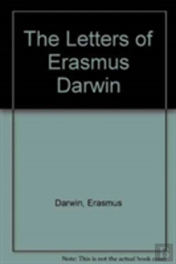 Bertrand.pt - The Letters Of Erasmus Darwin