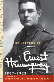 The Letters Of Ernest Hemingway: Volume 1, 1907â€“1922