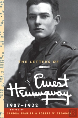 Bertrand.pt - The Letters Of Ernest Hemingway: Volume 1, 1907â€“1922