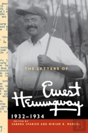 The Letters Of Ernest Hemingway: Volume 5, 1932â€“1934