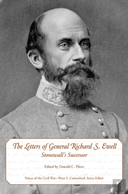 Bertrand.pt - The Letters Of General Richard S. Ewell