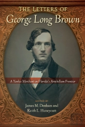 The Letters Of George Long Brown