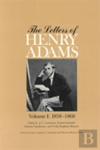 The Letters Of Henry Adams