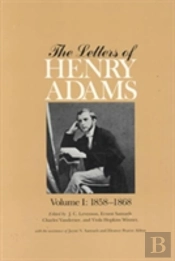 The Letters Of Henry Adams