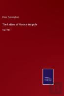 The Letters Of Horace Walpole