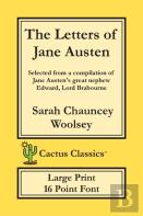 The Letters Of Jane Austen (Cactus Classics Large Print)
