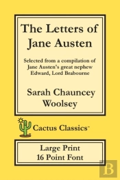 The Letters Of Jane Austen (Cactus Classics Large Print)