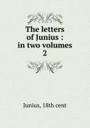 The Letters Of Junius Volume 2