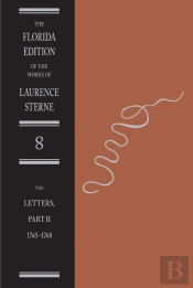 The Letters Of Laurence Sterne Pt. 2; 1765-1768
