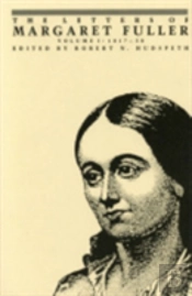 The Letters Of Margaret Fuller